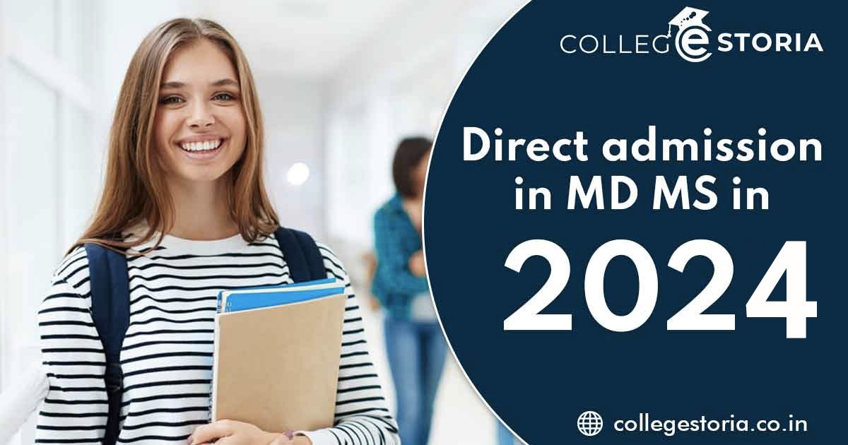 Direct admission in MD MS in 2024