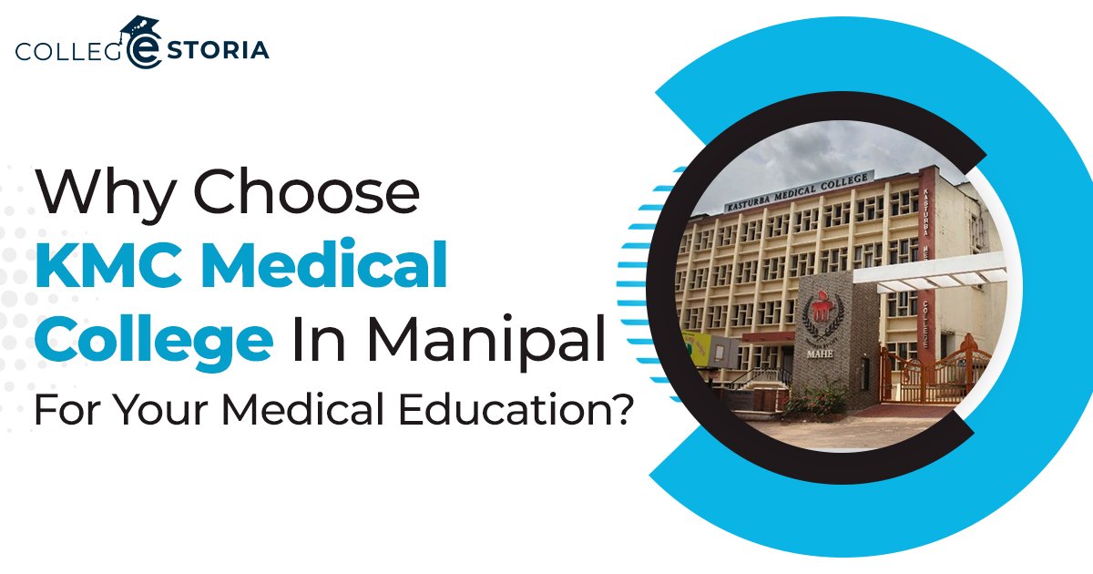 Why Choose KMC Medical College in Manipal for Your Medical Education?