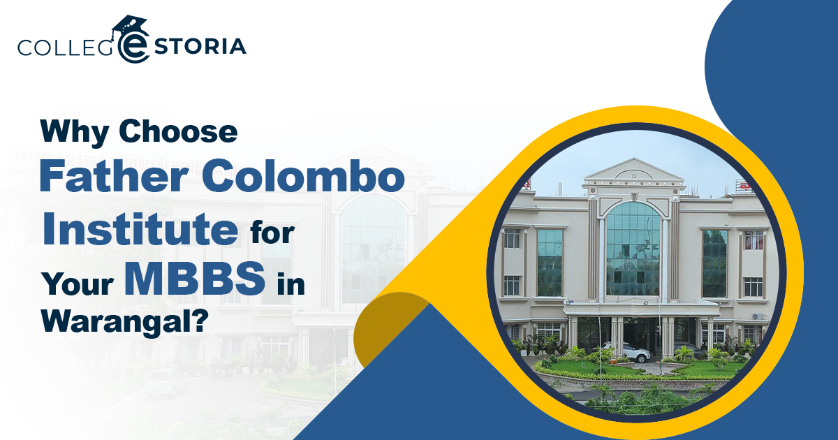 Why Choose Father Colombo Institute for Your MBBS in Warangal?