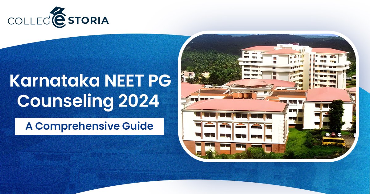 Karnataka NEET PG Counseling 2024 | A Comprehensive Guide