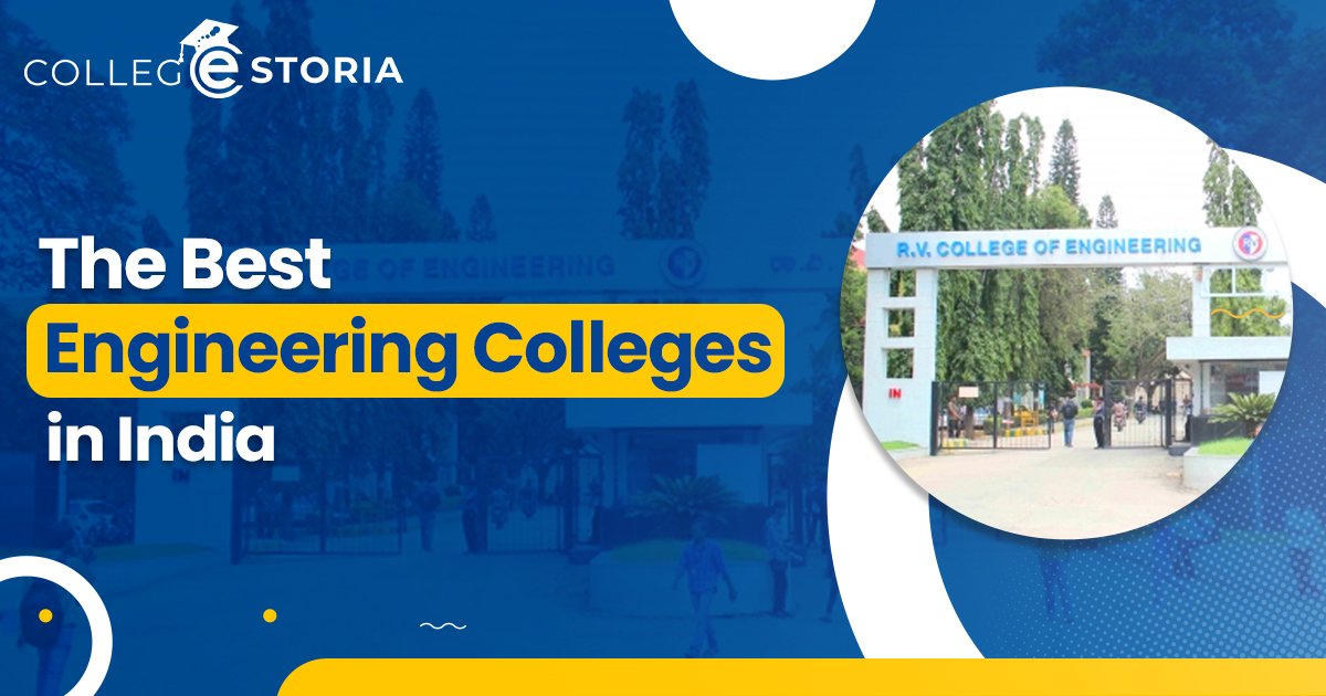 The Best Engineering Colleges in India | A Comprehensive Review