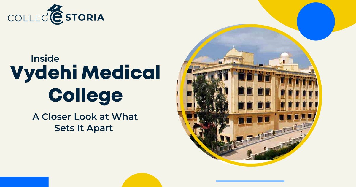 Inside Vydehi Medical College | A Closer Look at What Sets It Apart