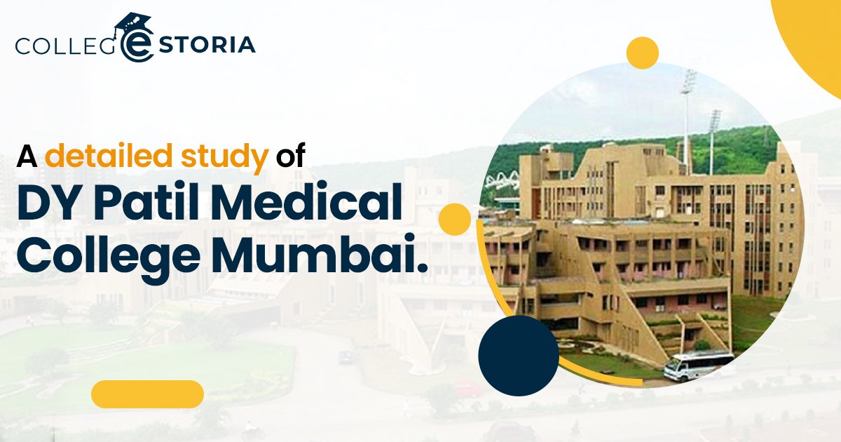 A detailed study of DY Patil Medical College Mumbai