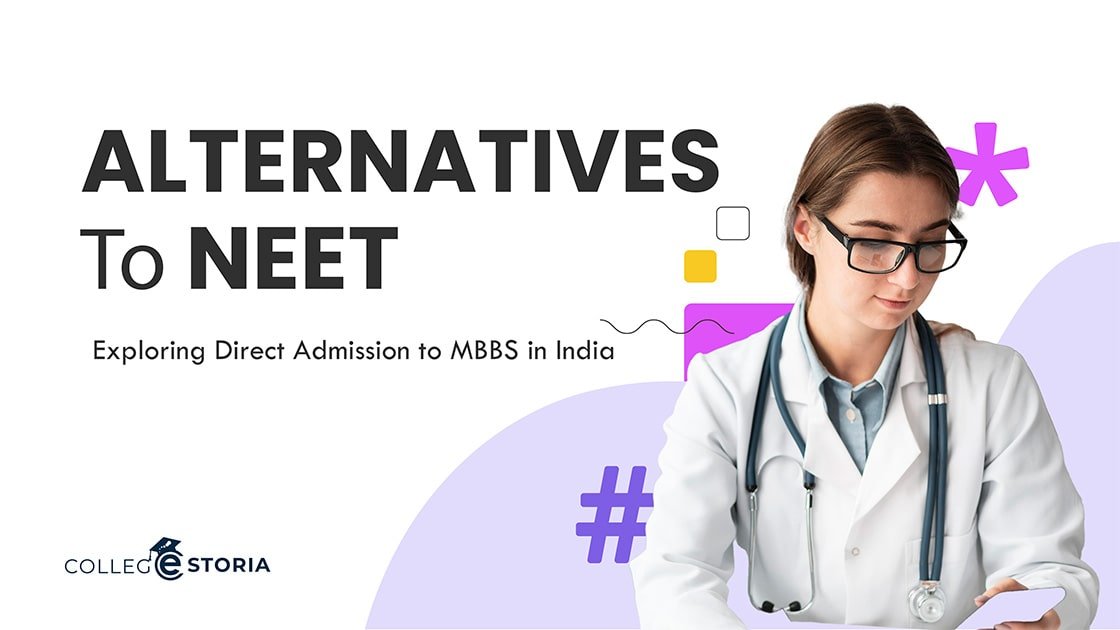 Alternatives to NEET: Exploring Direct Admission to MBBS in India