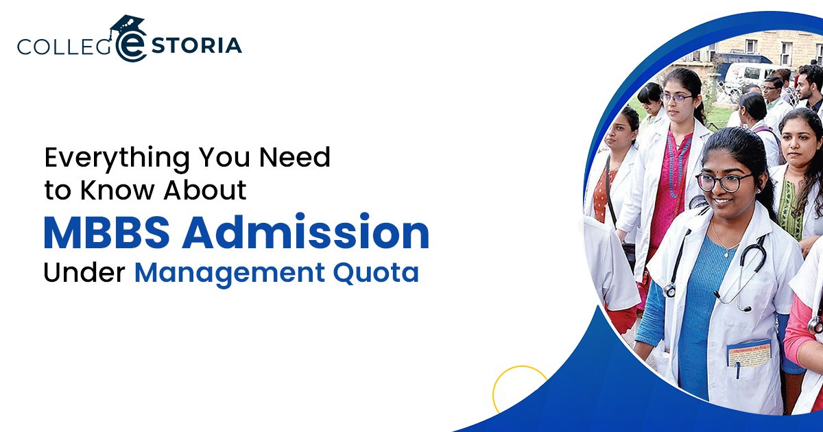 Everything You Need to Know About MBBS Admission Under Management Quota