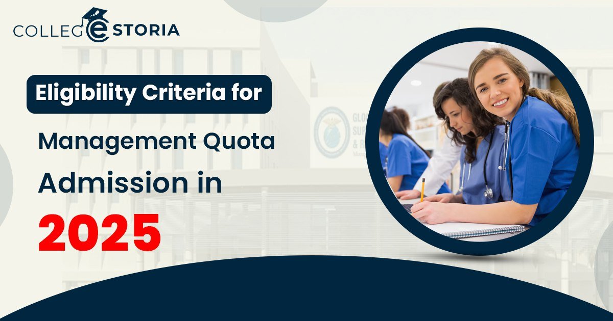 Eligibility Criteria for Management Quota Admission in 2025