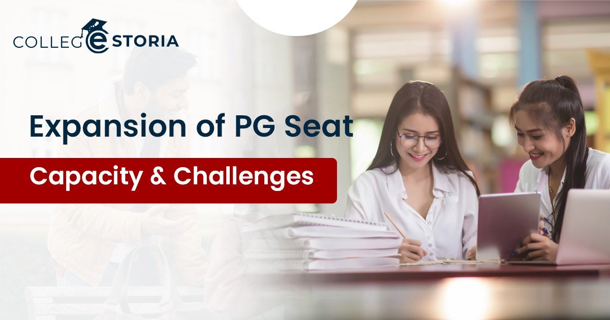 Expansion of PG Seat Capacity & Challenges