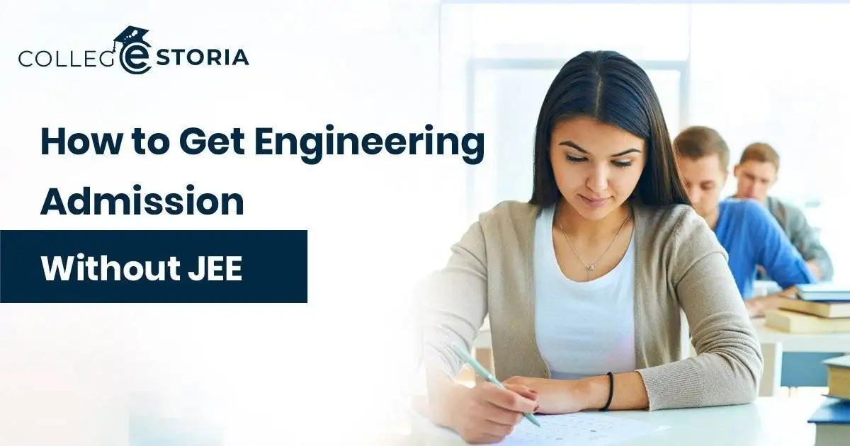 How to Get Engineering Admission Without JEE